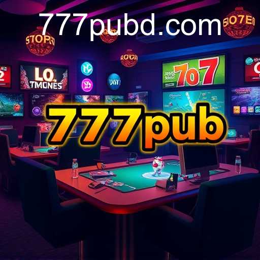 777pub: The Game Portal Revolutionizing Online Entertainment